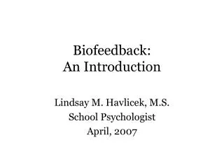 Biofeedback: An Introduction