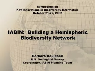 IABIN: Building a Hemispheric Biodiversity Network