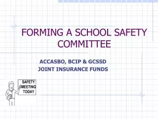 FORMING A SCHOOL SAFETY COMMITTEE