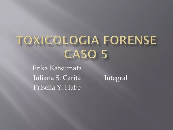 toxicologia forense caso 5