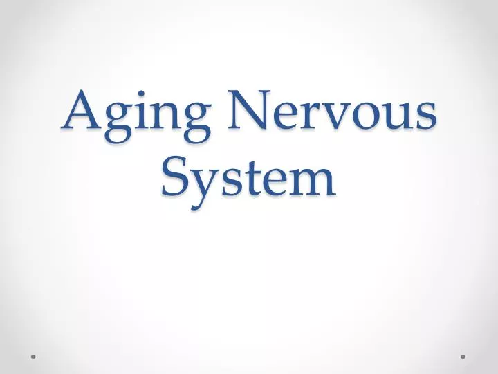 aging nervous system