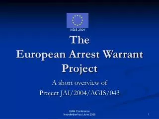 The European Arrest Warrant Project