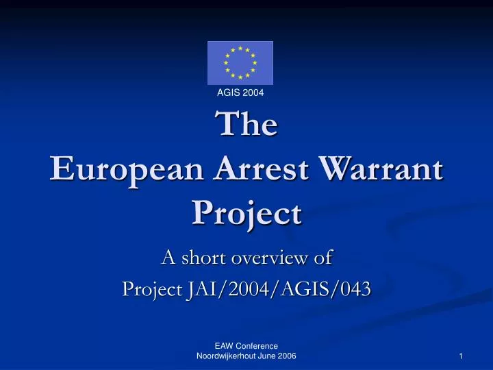 the european arrest warrant project