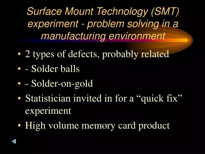 surface mount technology smt experiment problem solving in a manufacturing environment