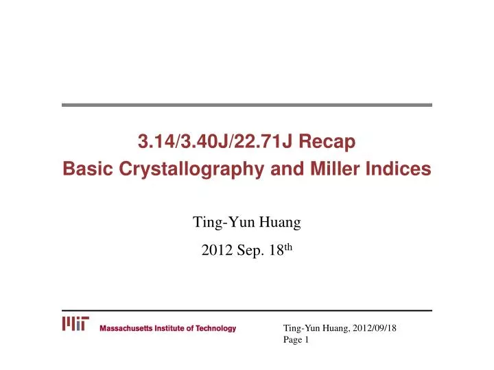 3 14 3 40j 22 71j recap basic crystallography and miller indices