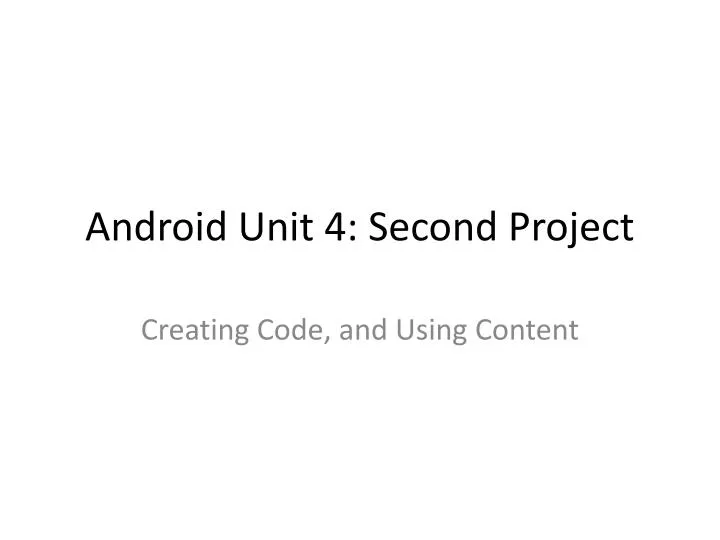 android unit 4 second project
