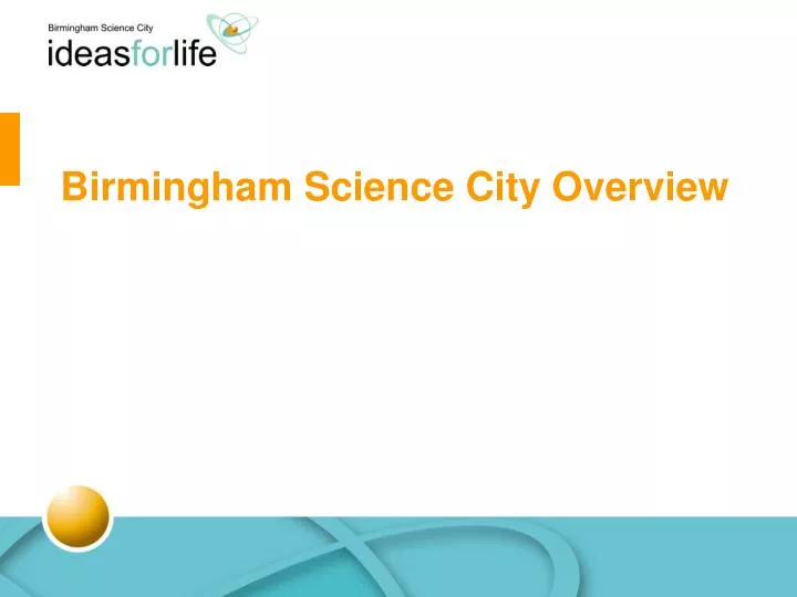 birmingham science city overview