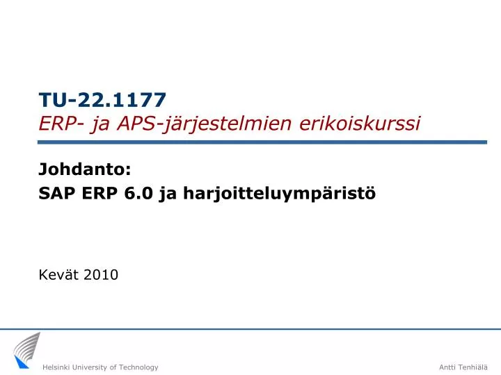 tu 22 1177 erp ja aps j rjestelmien erikoiskurssi