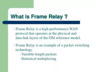 What is Frame Relay ?