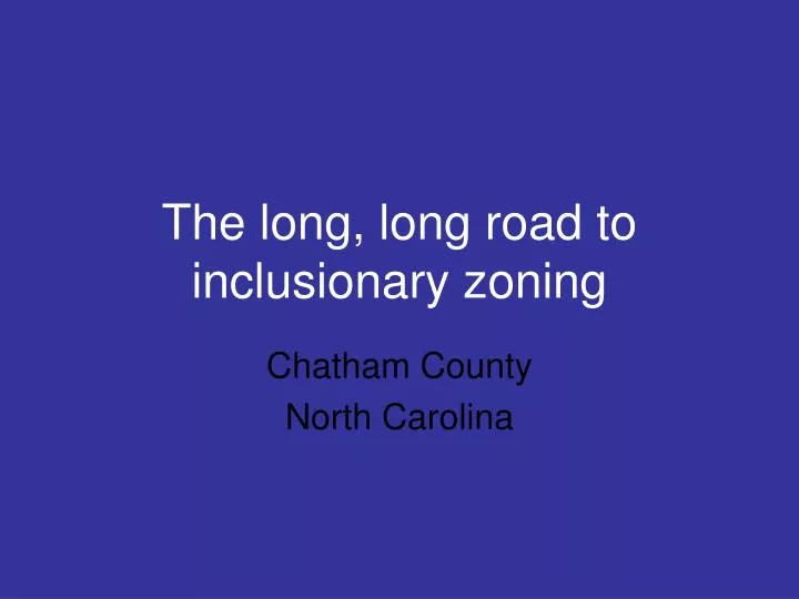 the long long road to inclusionary zoning