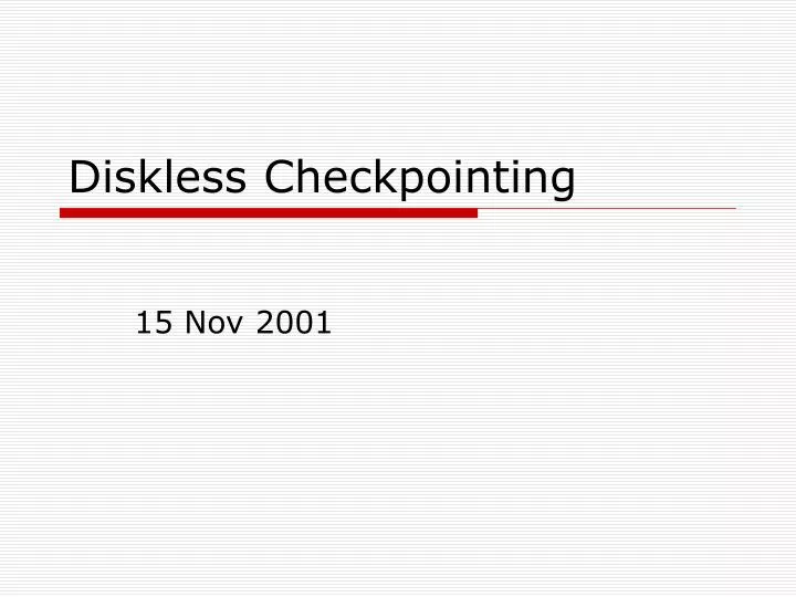 diskless checkpointing