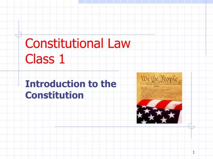 constitutional law class 1