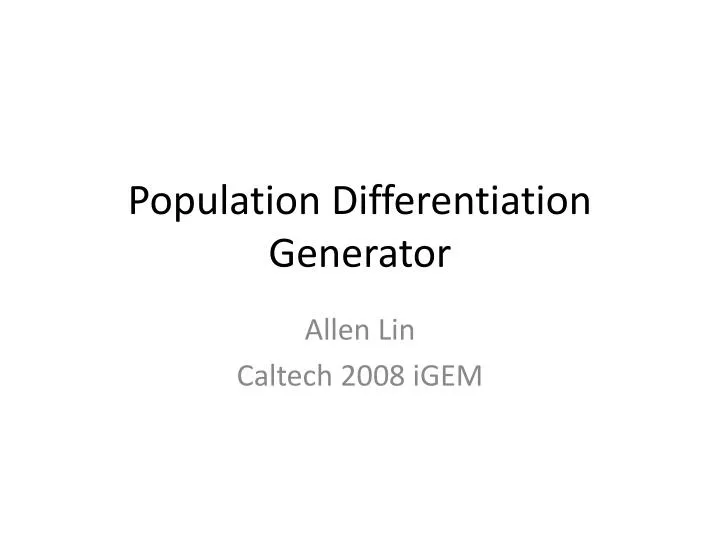 population differentiation generator