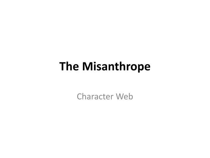 the misanthrope