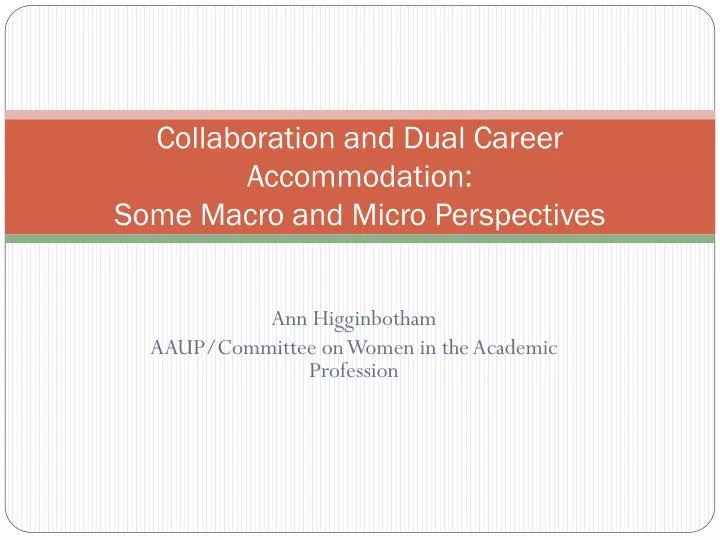 collaboration and dual career accommodation some macro and micro perspectives