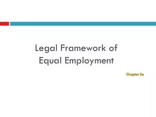 Legal Framework of Equal Employment