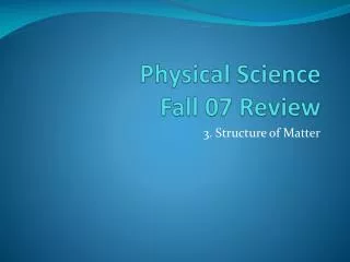 Physical Science Fall 07 Review