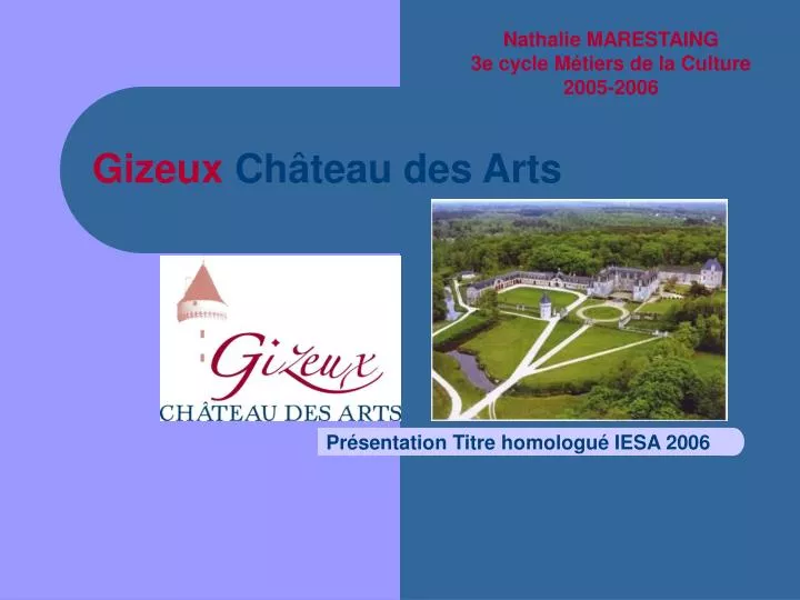 gizeux ch teau des arts