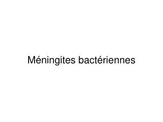 m ningites bact riennes