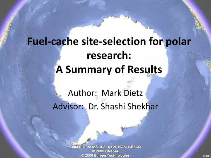 fuel cache site selection for polar research a summary of results