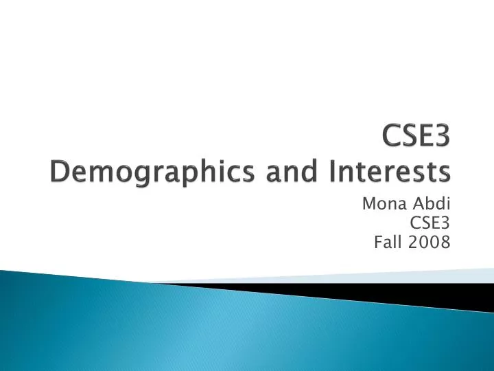 cse3 demographics and interests