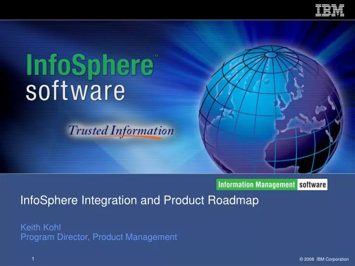 infosphere integration and product roadmap