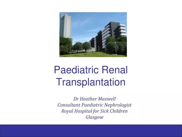 paediatric renal transplantation