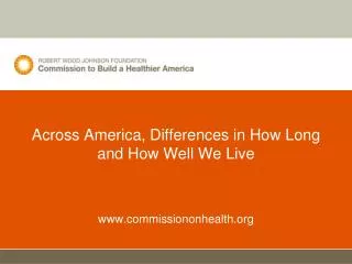 Across America, Differences in How Long and How Well We Live