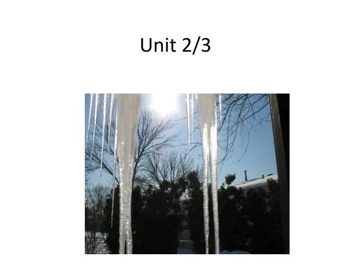 unit 2 3