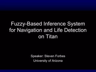 Fuzzy-Based Inference System for Navigation and Life Detection on Titan