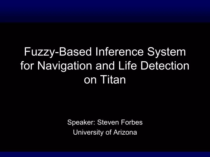 fuzzy based inference system for navigation and life detection on titan