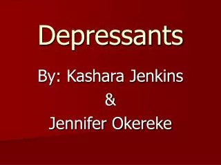 Depressants