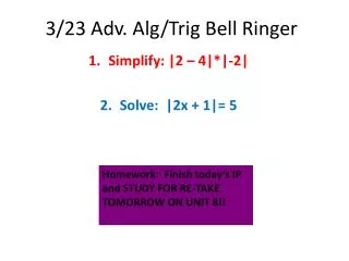3/23 Adv. Alg /Trig Bell Ringer