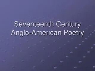 Seventeenth Century Anglo-American Poetry