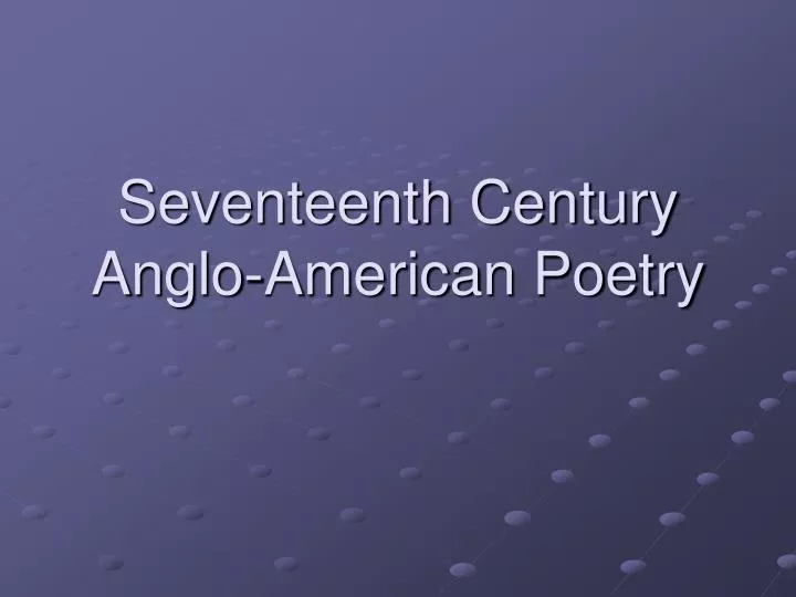 seventeenth century anglo american poetry