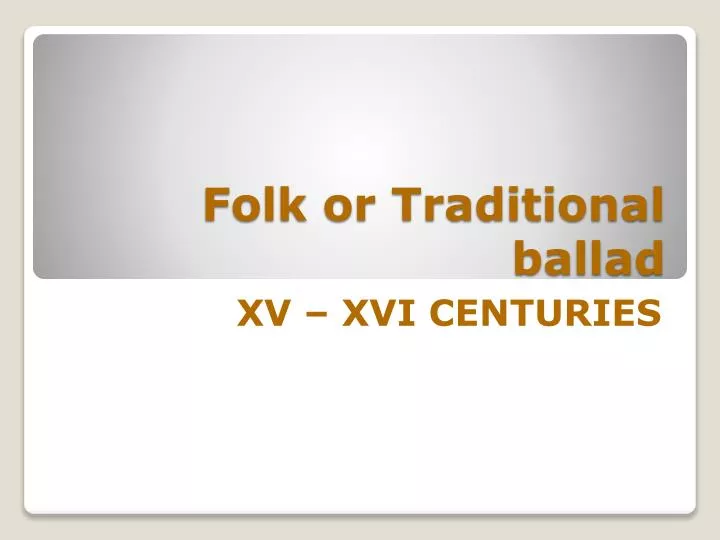 folk or traditional ballad