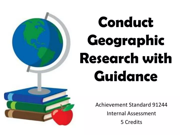 conduct geographic research with guidance