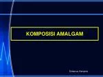KOMPOSISI AMALGAM - slide 1