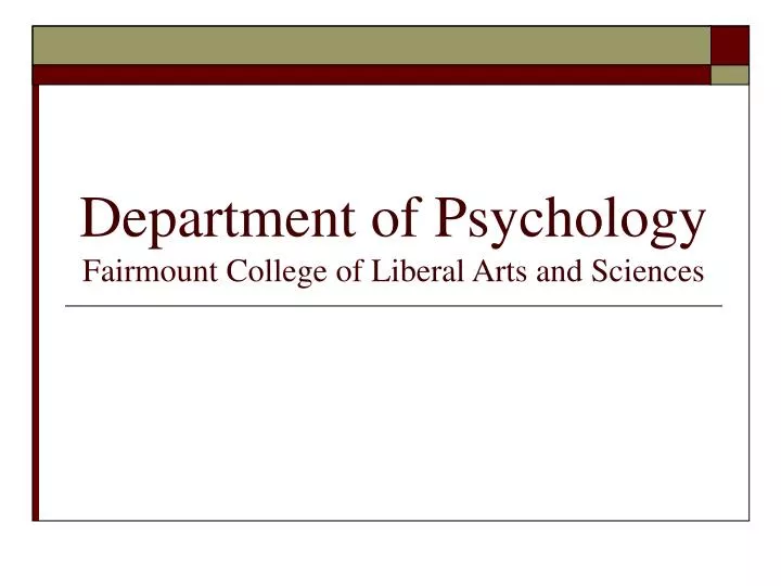 department of psychology fairmount college of liberal arts and sciences