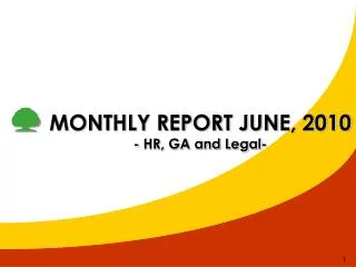MONTHLY REPORT JUNE, 2010 - HR, GA and Legal-