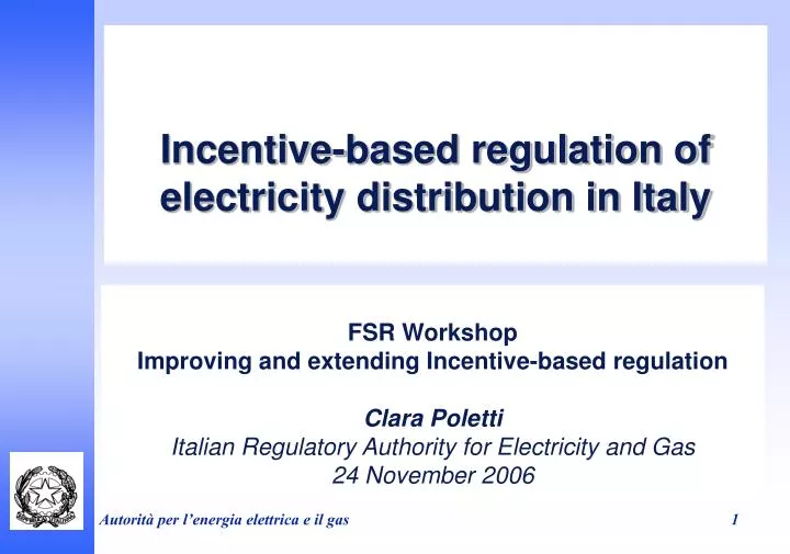 incentive based regulation of electricity distribution in italy