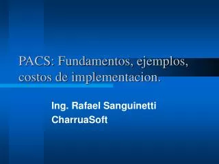 ing rafael sanguinetti charruasoft