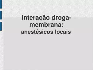 intera o droga membrana