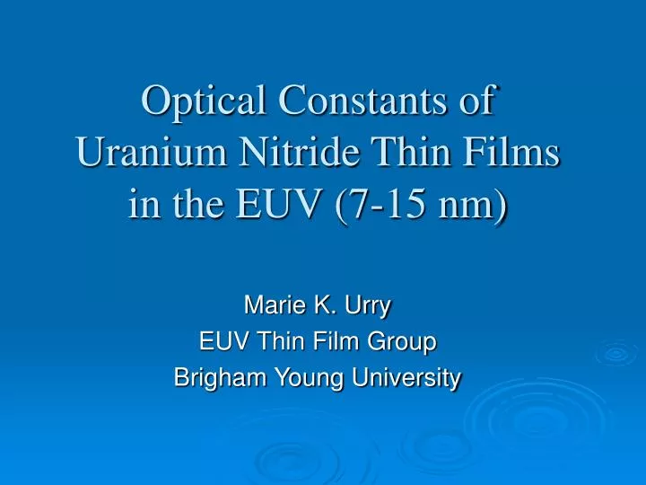 optical constants of uranium nitride thin films in the euv 7 15 nm