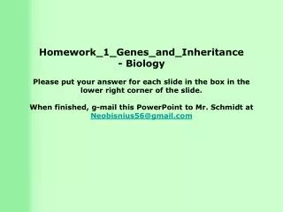 Homework_1_Genes_and_Inheritance - Biology