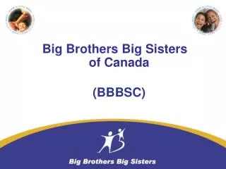Big Brothers Big Sisters of Canada (BBBSC)