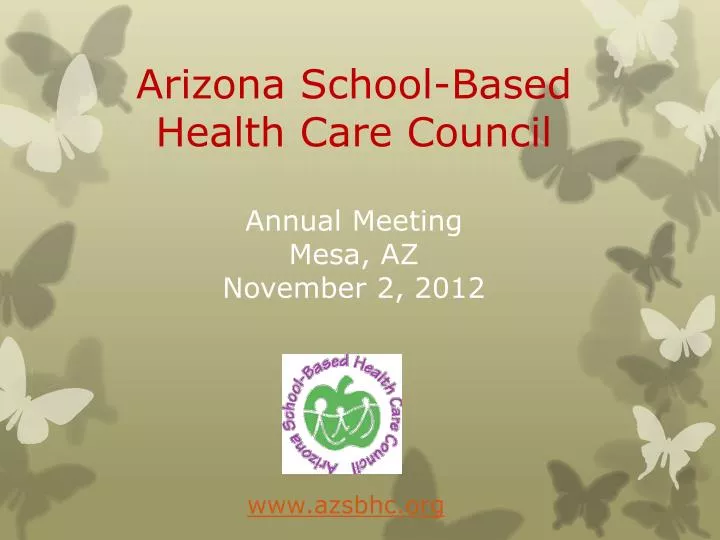 arizona school based health care council annual meeting mesa az november 2 2012
