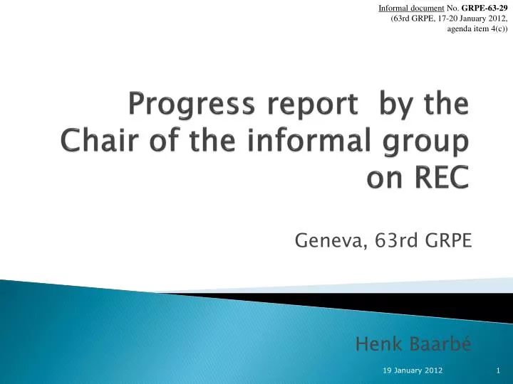 progress report by the chair of the informal group on rec