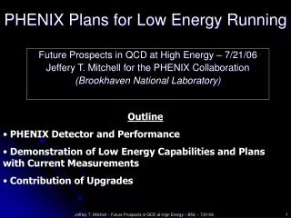 PHENIX Plans for Low Energy Running