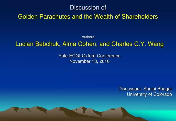 discussion of golden parachutes and the wealth of shareholders authors